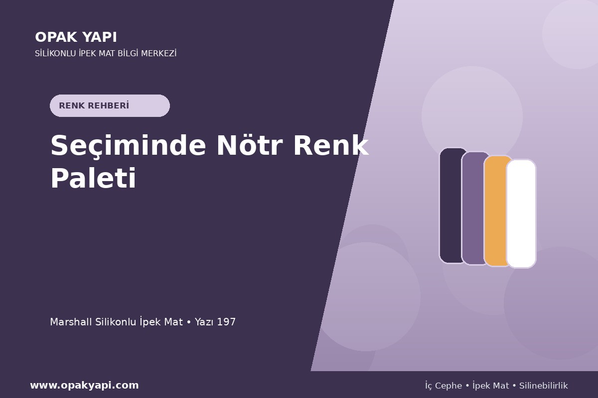Marshall Silikonlu İpek Mat Seçiminde Nötr Renk Paleti