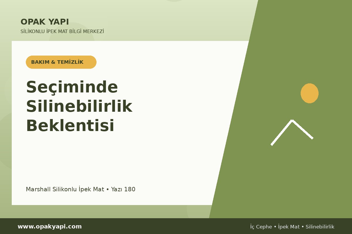 Marshall Silikonlu İpek Mat Seçiminde Silinebilirlik Beklentisi