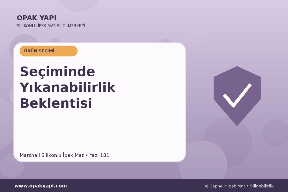 Marshall Silikonlu İpek Mat Seçiminde Yıkanabilirlik Beklentisi
