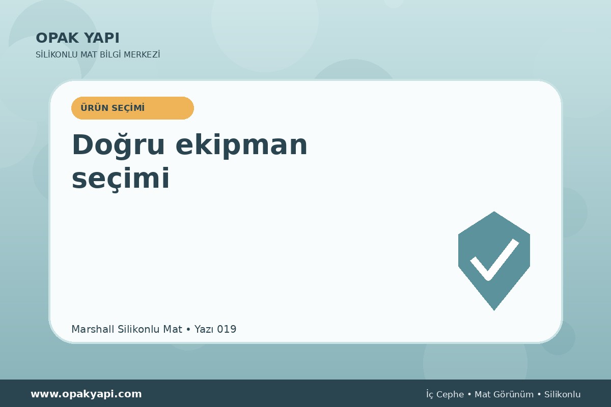 Marshall Silikonlu Mat: Doğru ekipman seçimi