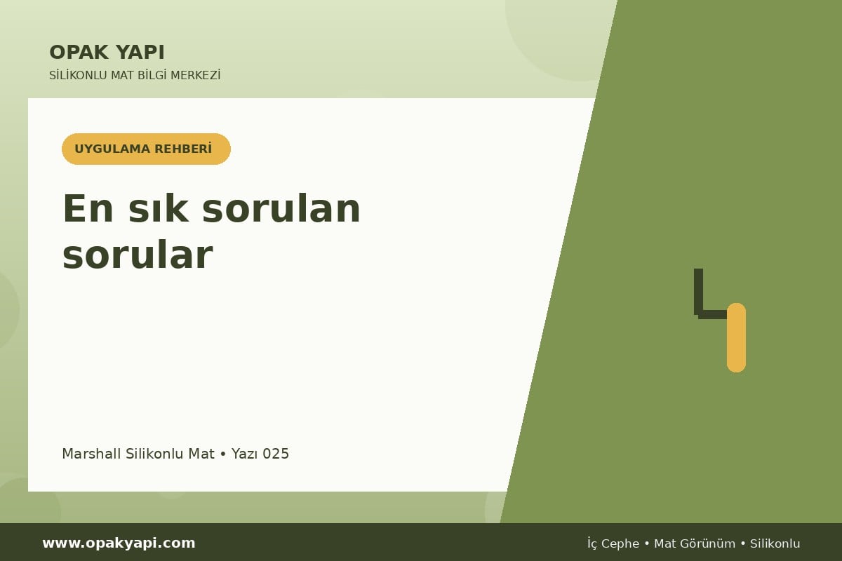 Marshall Silikonlu Mat: En sık sorulan sorular