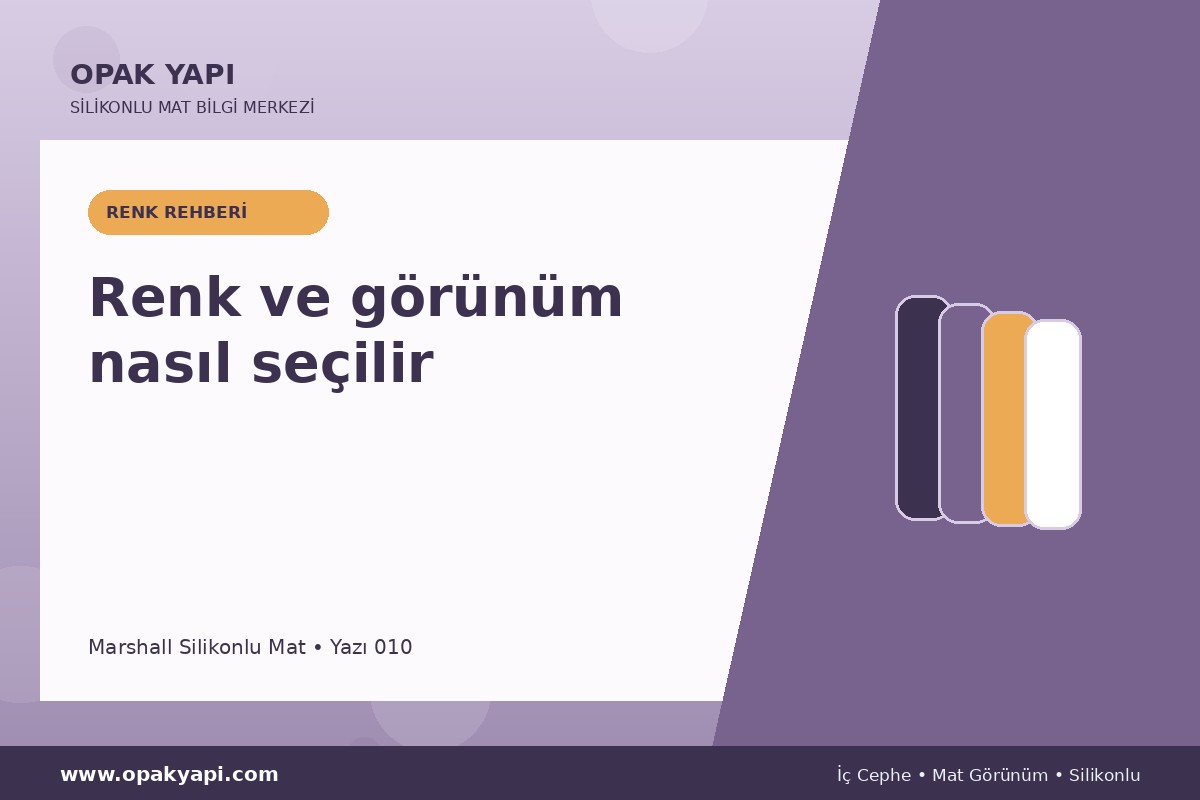 Marshall Silikonlu Mat: Renk ve görünüm nasıl seçilir