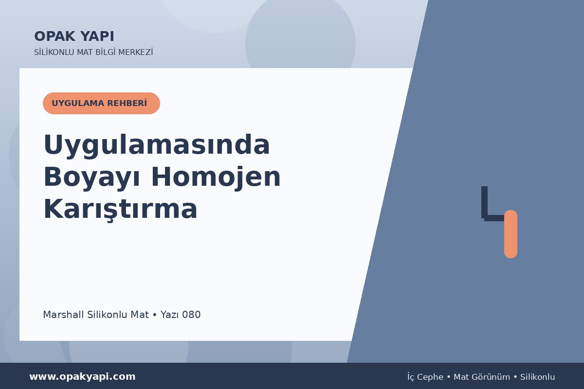 Marshall Silikonlu Mat Uygulamasında Boyayı Homojen Karıştırma