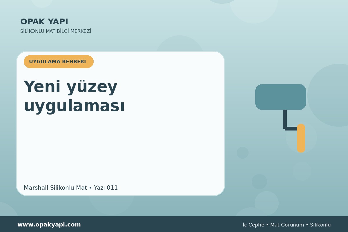 Marshall Silikonlu Mat: Yeni yüzey uygulaması