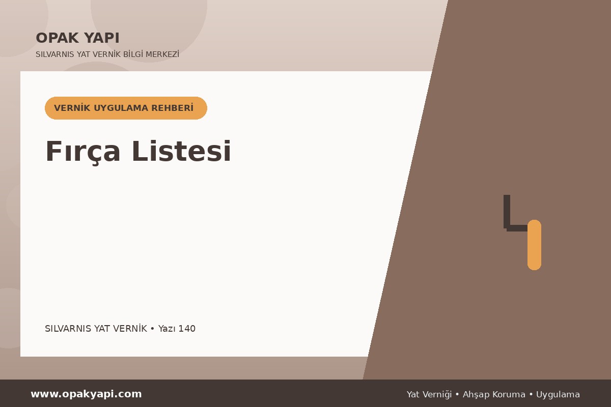 Marshall Silvarnis Yat Vernik İçin Fırça Listesi