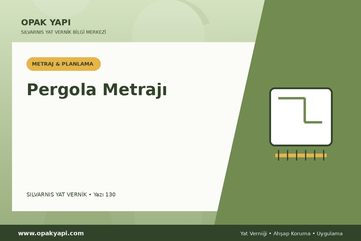 Marshall Silvarnis Yat Vernik İçin Pergola Metrajı