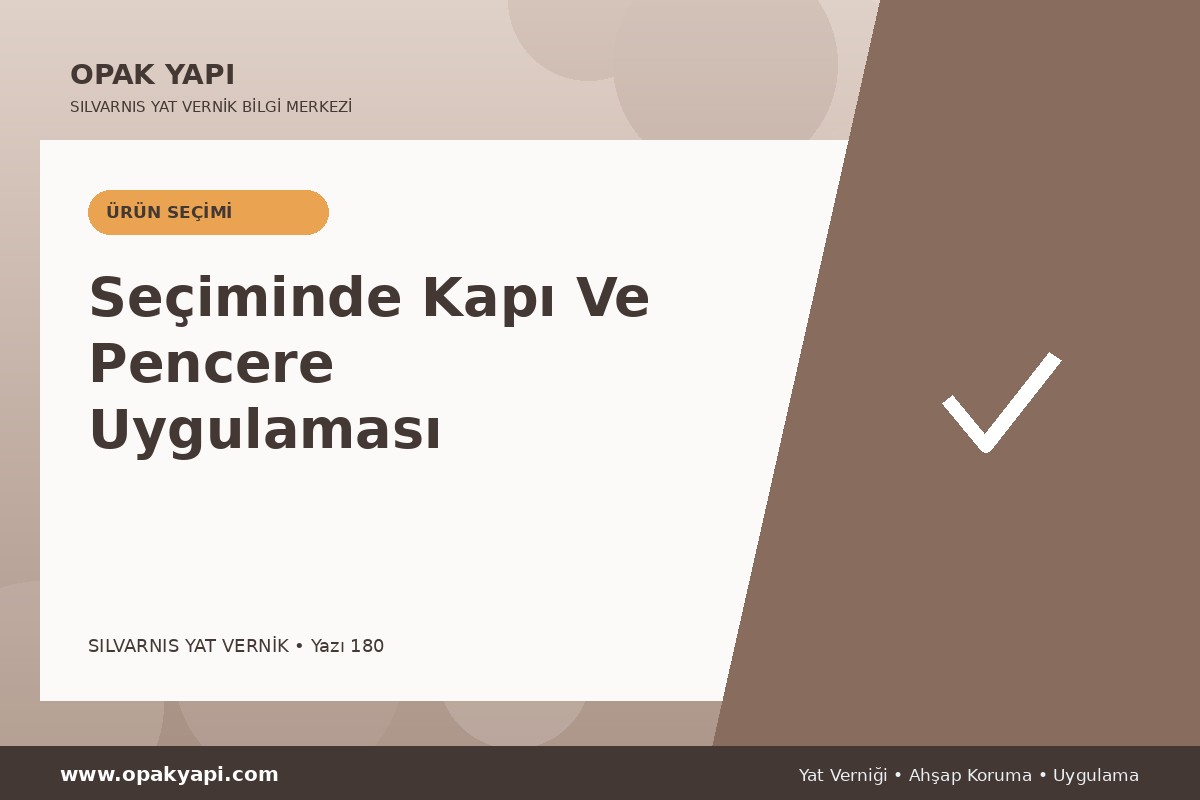 Marshall Silvarnis Yat Vernik Seçiminde Kapı Ve Pencere Uygulaması