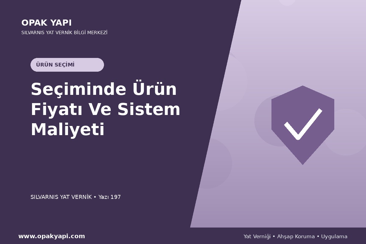 Marshall Silvarnis Yat Vernik Seçiminde Ürün Fiyatı Ve Sistem Maliyeti