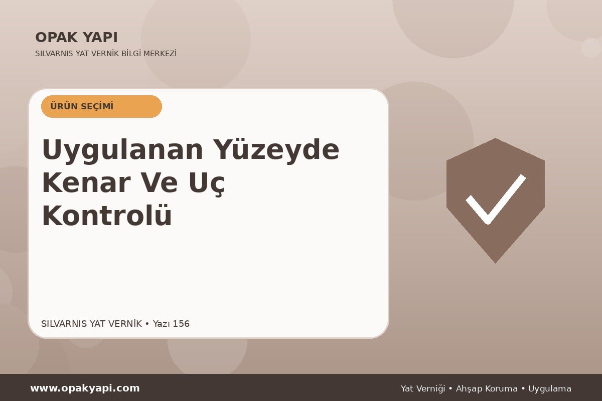 Marshall Silvarnis Yat Vernik Uygulanan Yüzeyde Kenar Ve Uç Kontrolü