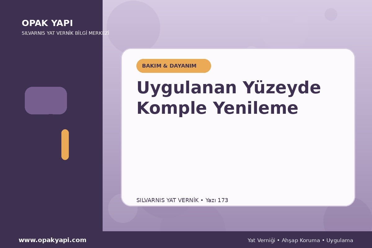 Marshall Silvarnis Yat Vernik Uygulanan Yüzeyde Komple Yenileme
