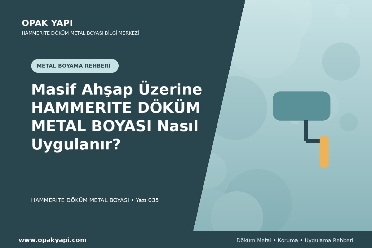 Masif Ahşap Üzerine Marshall Hammerite Döküm Metal Boyası Nasıl Uygulanır?