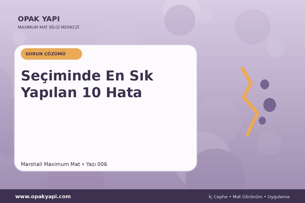 Maximum Mat Seçiminde En Sık Yapılan 10 Hata