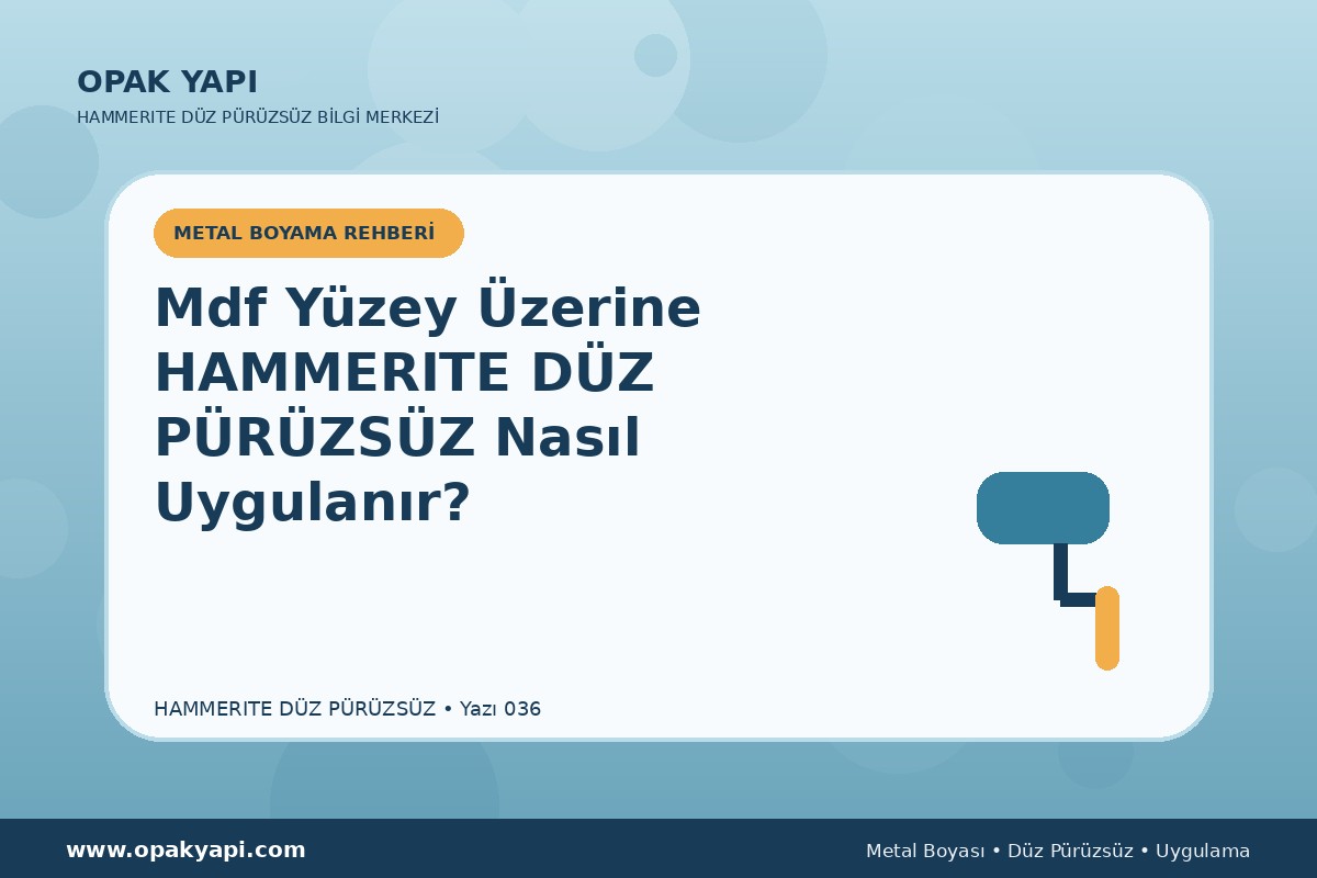 Mdf Yüzey Üzerine Hammerite Düz Pürüzsüz Metal Boyası Nasıl Uygulanır?