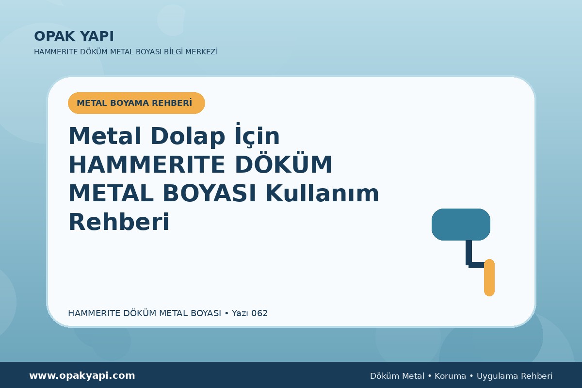 Metal Dolap İçin Marshall Hammerite Döküm Metal Boyası Kullanım Rehberi