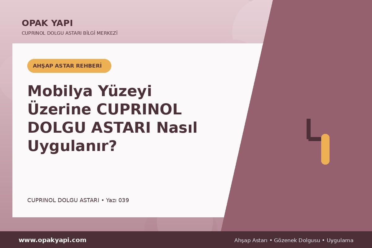 Mobilya Yüzeyi Üzerine Marshall Cuprinol Classic Dolgu Astarı Nasıl Uygulanır?