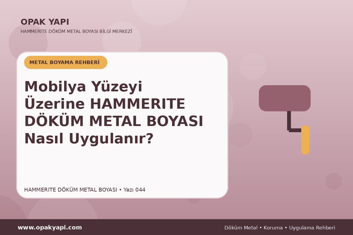 Mobilya Yüzeyi Üzerine Marshall Hammerite Döküm Metal Boyası Nasıl Uygulanır?