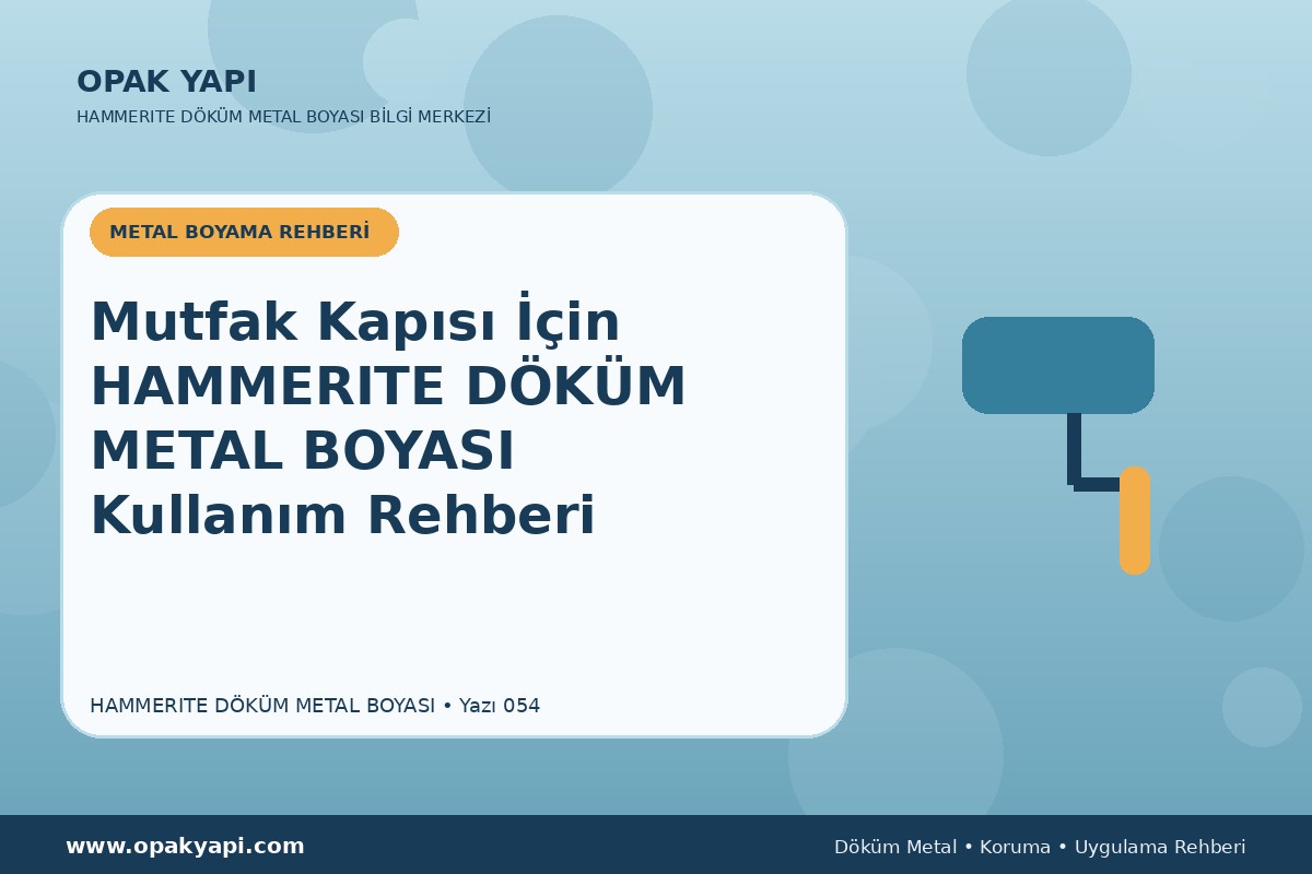 Mutfak Kapısı İçin Marshall Hammerite Döküm Metal Boyası Kullanım Rehberi