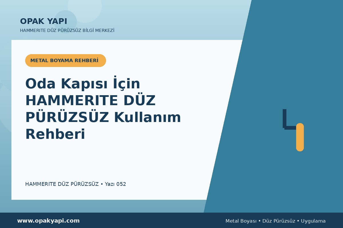 Oda Kapısı İçin Hammerite Düz Pürüzsüz Metal Boyası Kullanım Rehberi