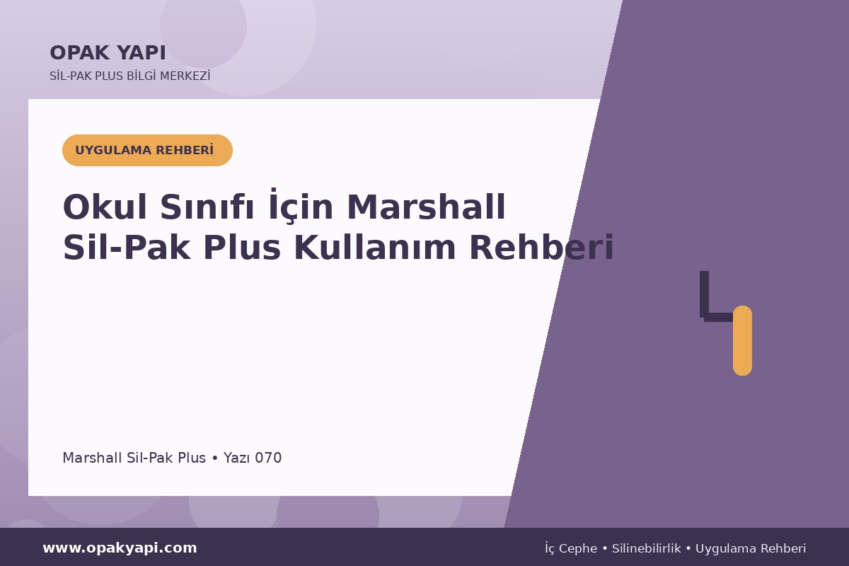 Okul Sınıfı İçin Marshall Sil-Pak Plus Kullanım Rehberi
