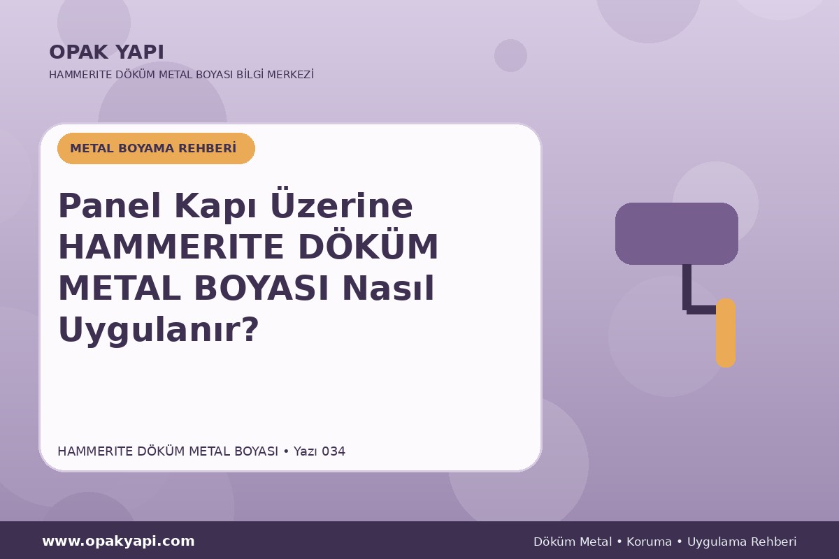 Panel Kapı Üzerine Marshall Hammerite Döküm Metal Boyası Nasıl Uygulanır?
