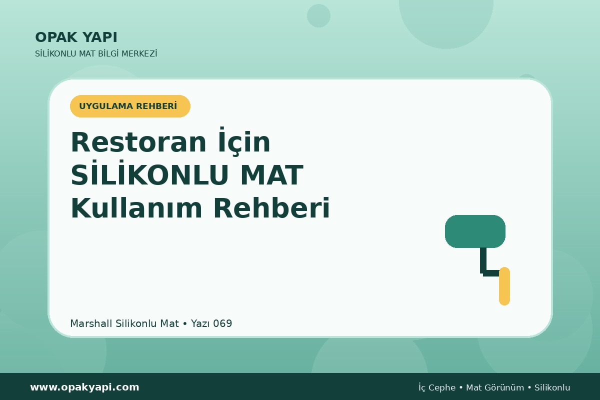 Restoran İçin Marshall Silikonlu Mat Kullanım Rehberi