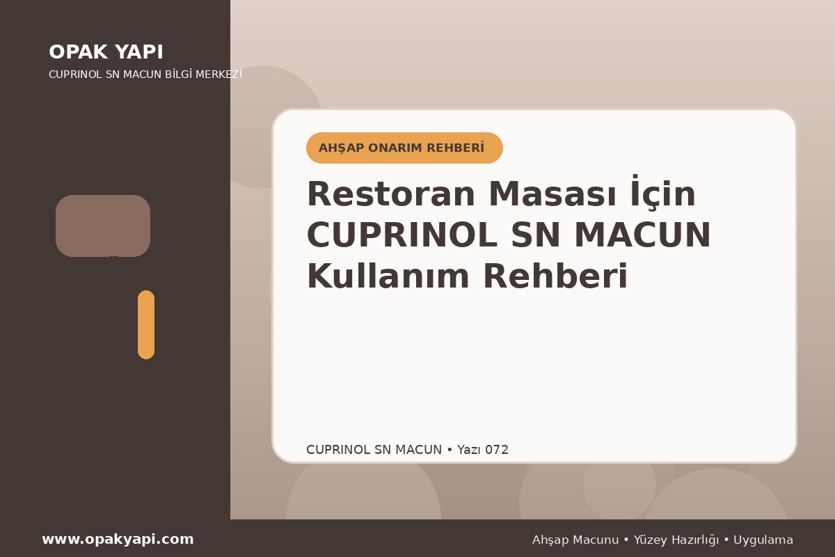 Restoran Masası İçin Marshall Cuprinol SN Macun Kullanım Rehberi