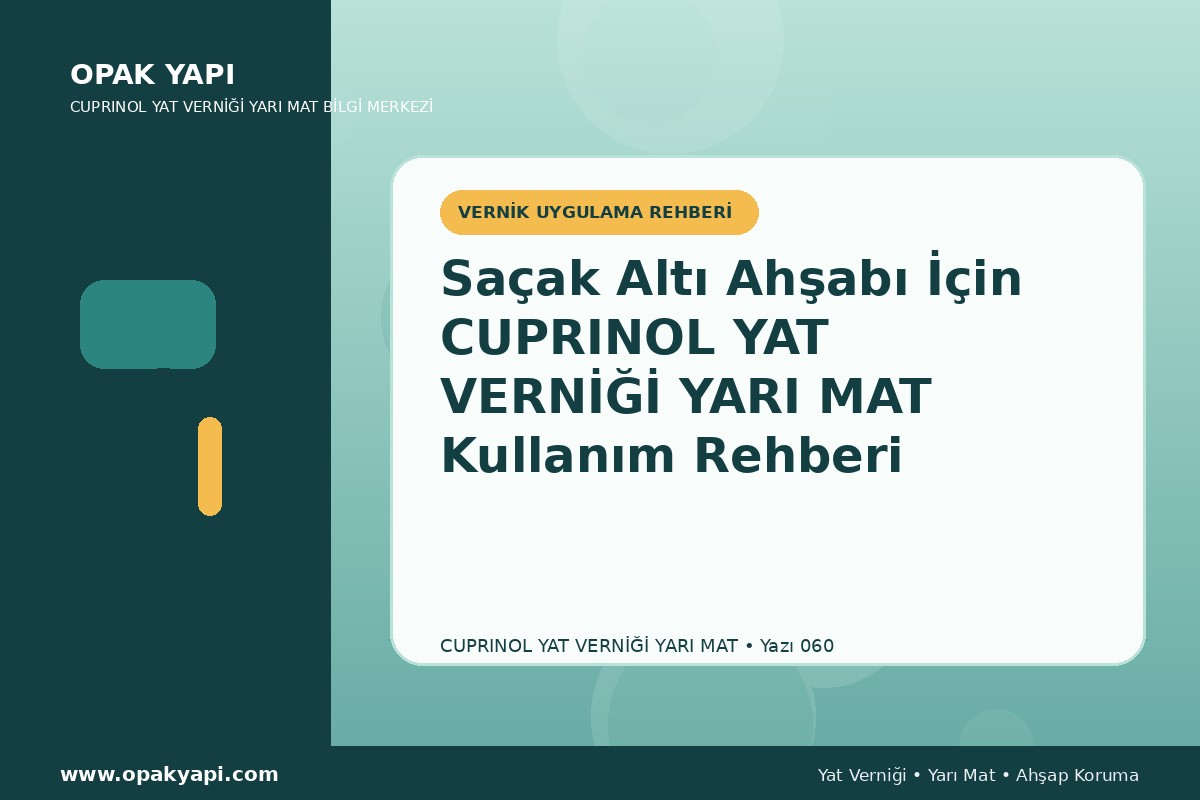 Saçak Altı Ahşabı İçin Marshall Cuprinol Classic Yat Vernik Yarı Mat Kullanım Rehberi