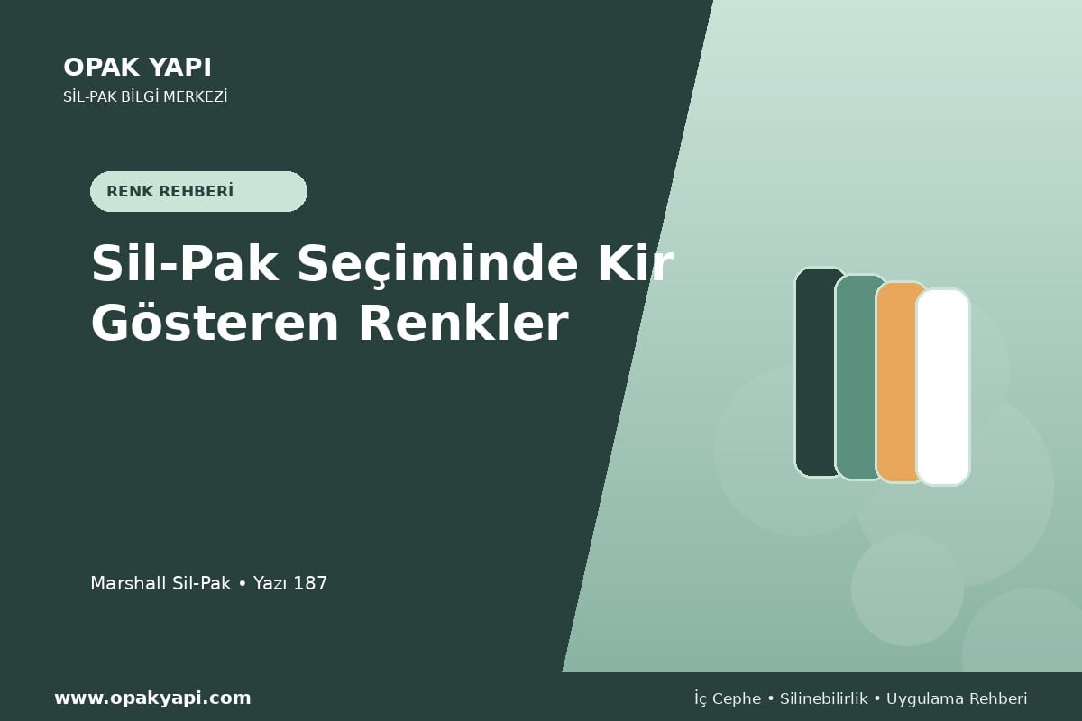Sil-Pak Seçiminde Kir Gösteren Renkler