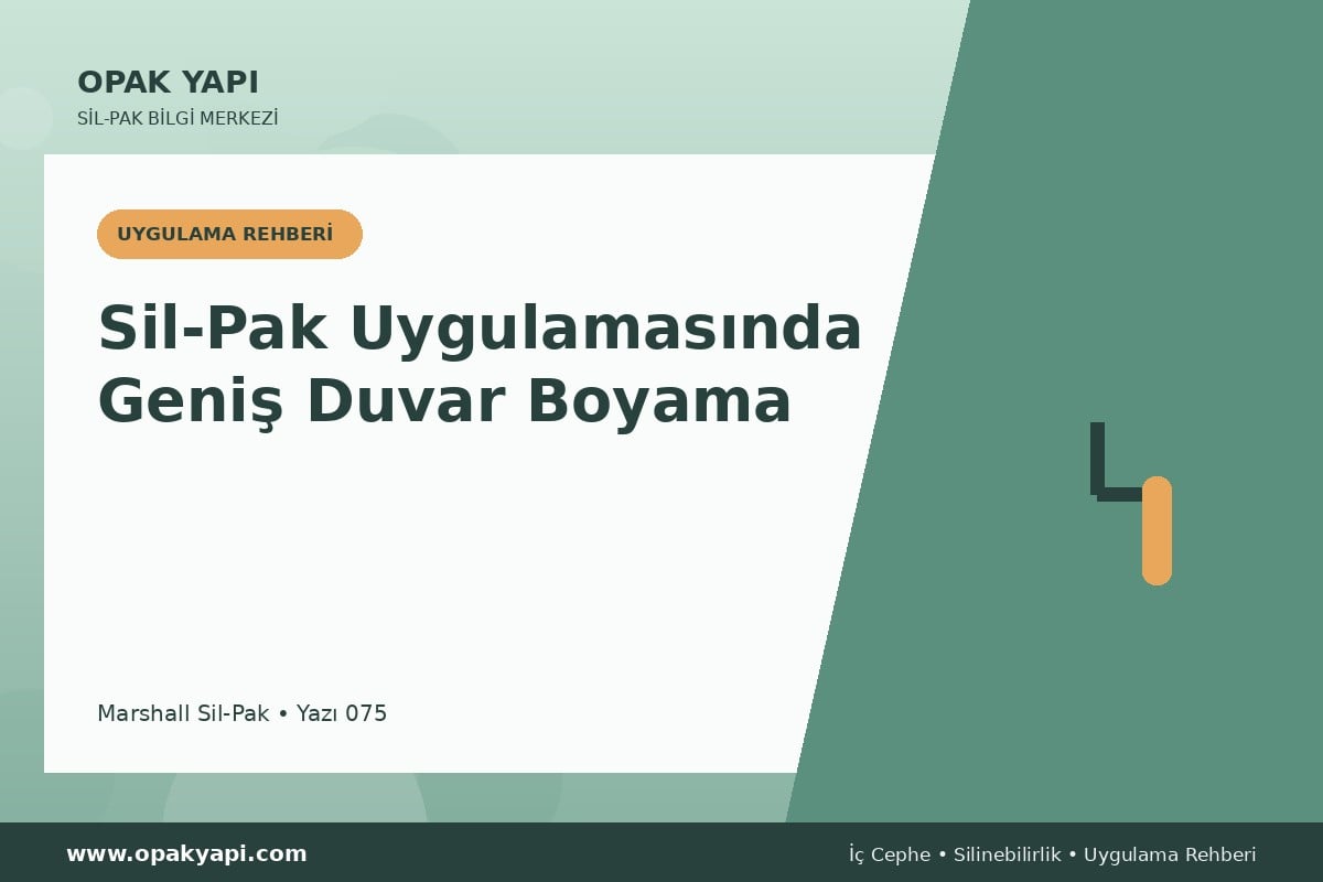 Sil-Pak Uygulamasında Geniş Duvar Boyama