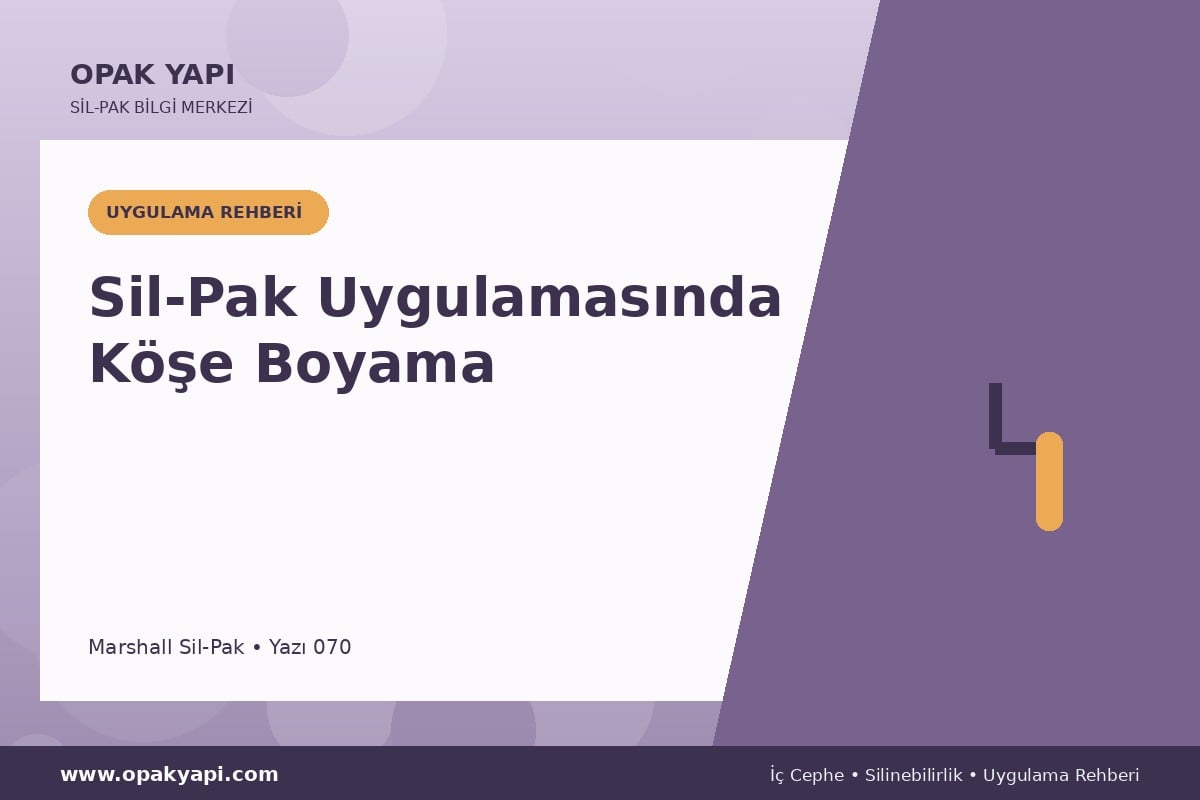 Sil-Pak Uygulamasında Köşe Boyama