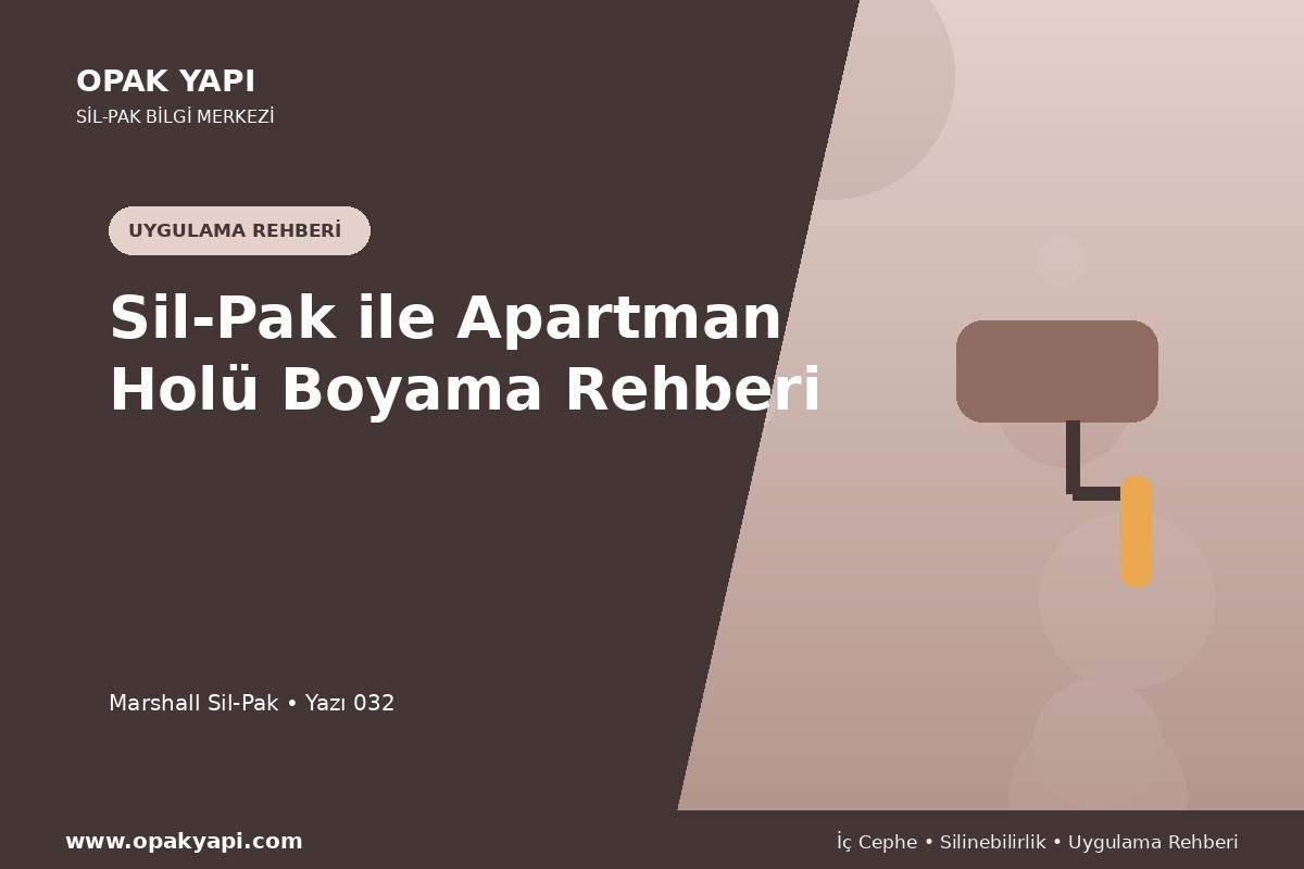 Sil-Pak ile Apartman Holü Boyama Rehberi