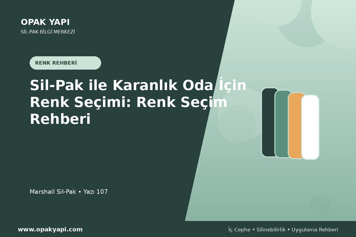 Sil-Pak ile Karanlık Oda İçin Renk Seçimi: Renk Seçim Rehberi