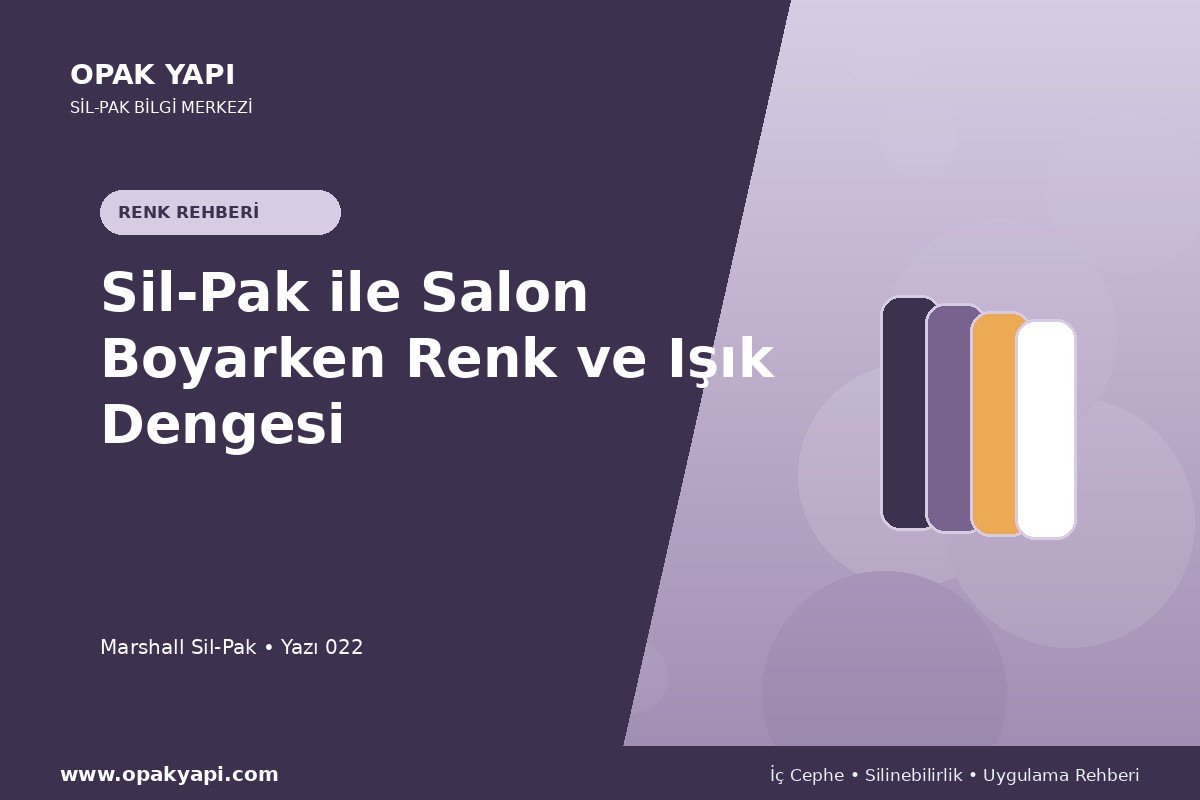 Sil-Pak ile Salon Boyarken Renk ve Işık Dengesi