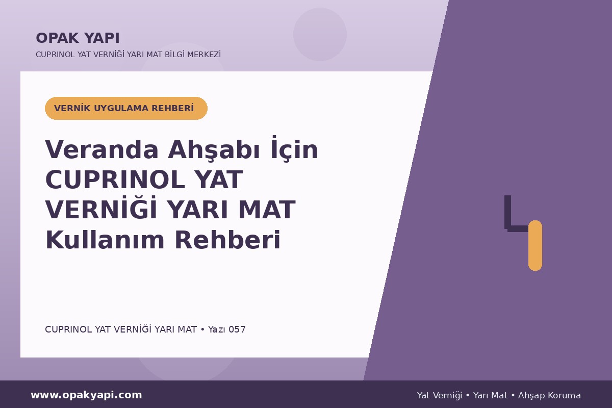 Veranda Ahşabı İçin Marshall Cuprinol Classic Yat Vernik Yarı Mat Kullanım Rehberi