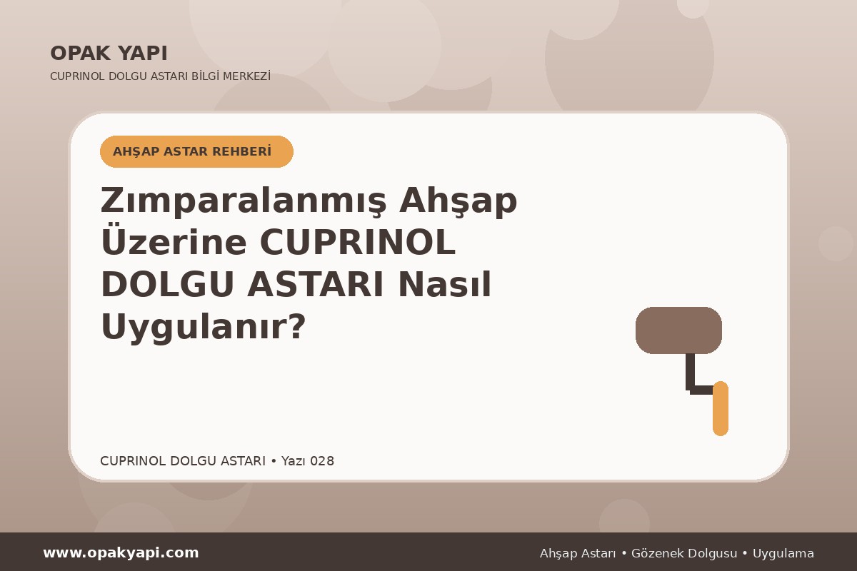 Zımparalanmış Ahşap Üzerine Marshall Cuprinol Classic Dolgu Astarı Nasıl Uygulanır?