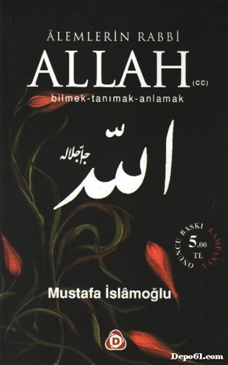 Alemlerin Rabbi Allah (Cc) Mustafa İslamoğlu