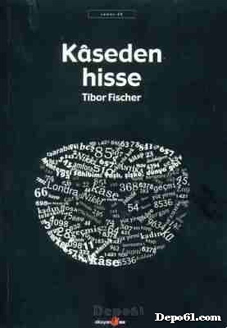 Kaseden Hisse Tibor Fischer