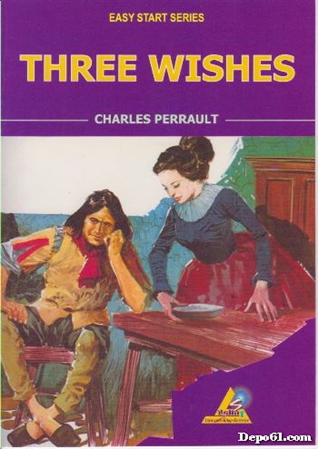 Three Wishes Chrles Perrault