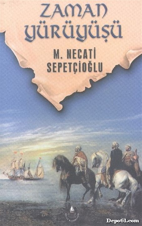 Zaman Yürüyüşü M. Necati Sepetçioğlu
