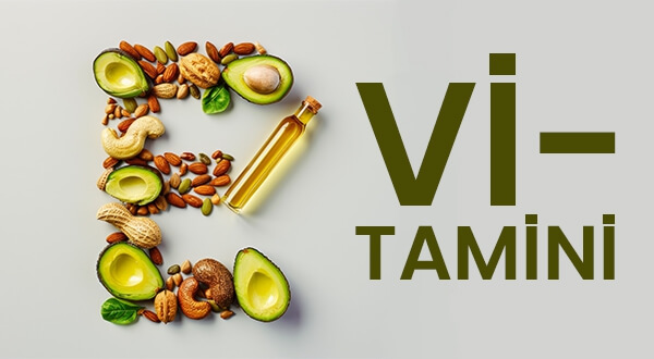 E Vitamini Nelerde Var?