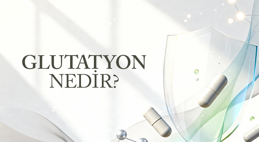 Glutatyon Nedir? Ne İşe Yarar?