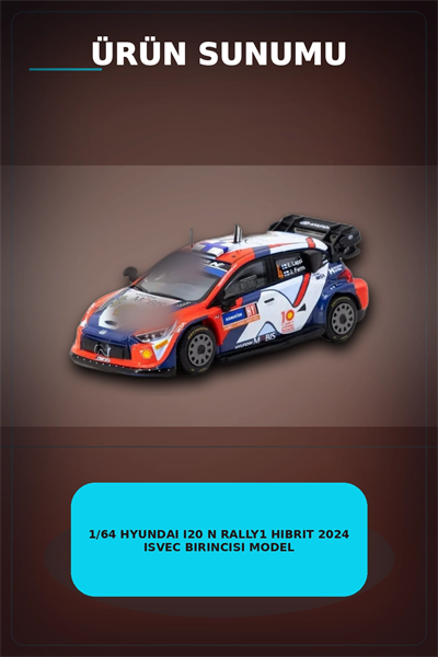 1/64 Hyundai I20 N Rally1 Hibrit 2024 Isvec Birincisi Model Araba, Koleksiyon Hediyesi BX-313347