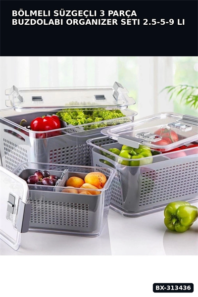 Bölmeli Süzgeçli 3 Parça Buzdolabı Organizer Seti 2.5-5-9 Litre Kilitli Kapak BX-313436