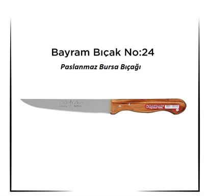 Bursa Bıçağı Bayram Kurban Bıçağı Yemek Bıçağı No : 24