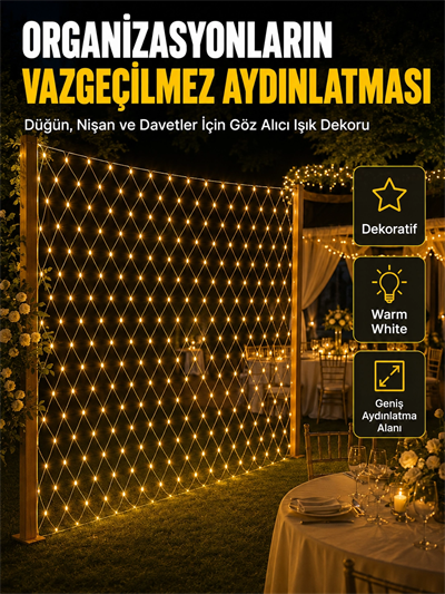 Dekoratif Ağ LED Işık ile Organizasyonlarınıza Masalsı Atmosfer