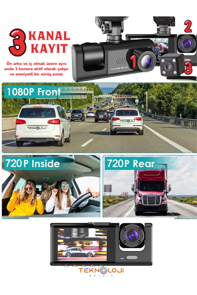 Full HD 1080p 3 Kameralı Dash Cam Ön Arka İç Kayıt Özellikli Gece Görüşlü G Sensörlü