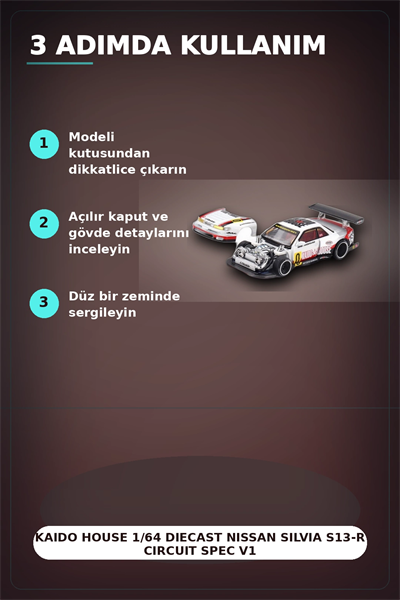 Kaido House 1/64 Diecast Nissan Silvia S13-R Circuit Spec V1 Metal Model Araba BX-313374