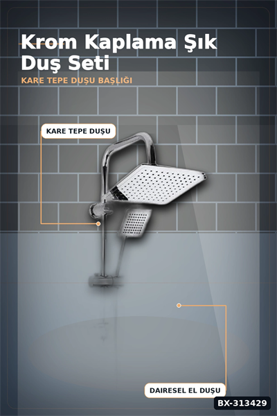 Krom Kaplama 25 mm Duş Sistemi Seti - Ayarlanabilir Tepe ve El Duşu, Sabunluk Hediyeli BX-313429