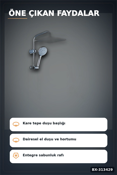 Krom Kaplama 25 mm Duş Sistemi Seti - Ayarlanabilir Tepe ve El Duşu, Sabunluk Hediyeli BX-313429