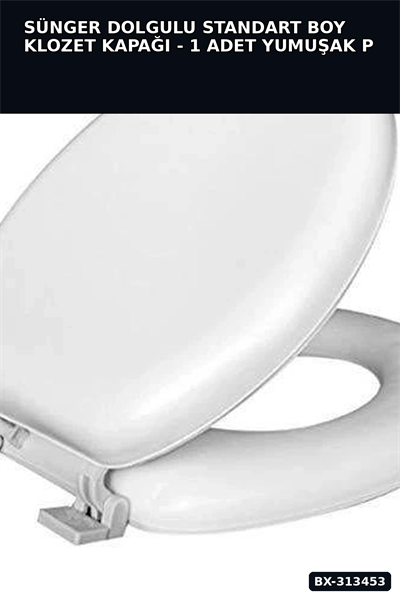 Sünger Dolgulu Standart Boy Klozet Kapağı - 1 Adet Yumuşak Puf Banyo Aksesuarı BX-313453